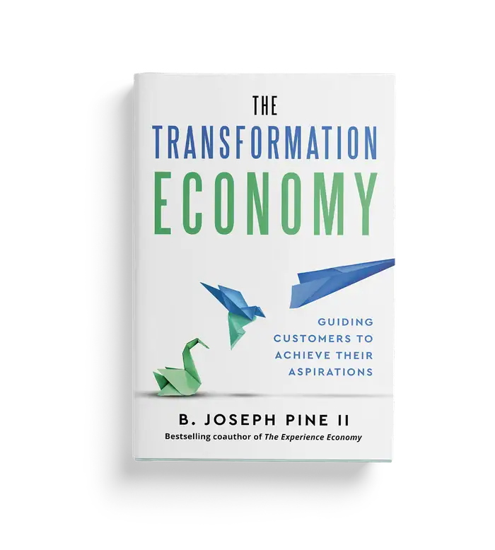 Cover of The Transformation Economy: Guiding Customers to Achieve Their Aspirations by B. Joseph Pine II